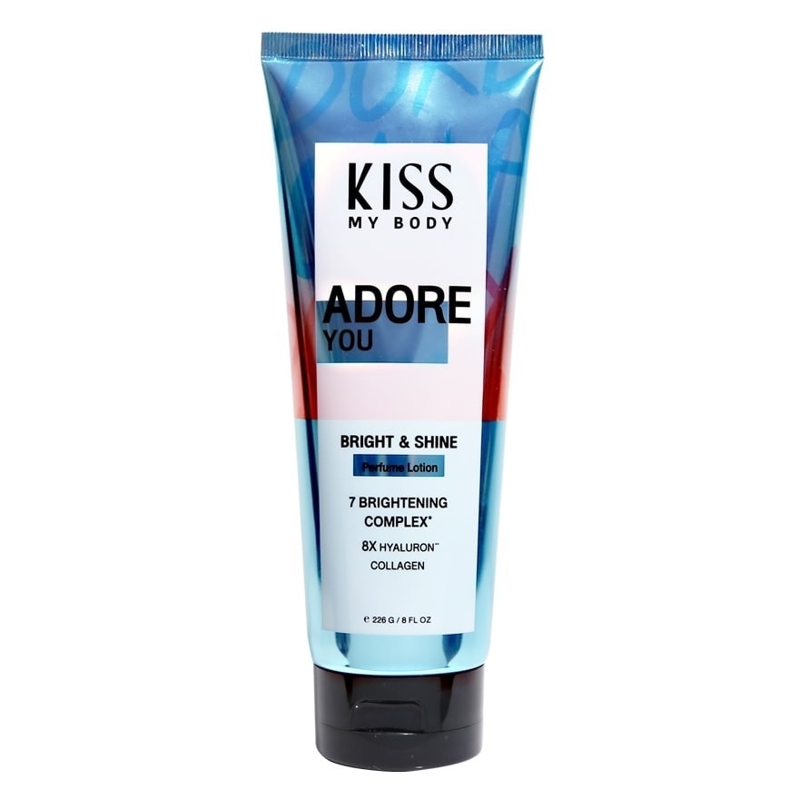 Kiss My Body Bright  Shine Perfume Lotion Adore You 226 G. โลชั่นน้ำหอม